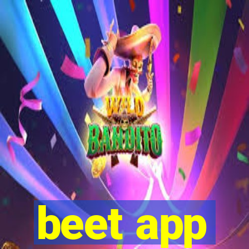 beet app